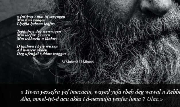 Tadiwennit | Si Mḥend Umḥend « Σni tbeddel tmeslayt ? »