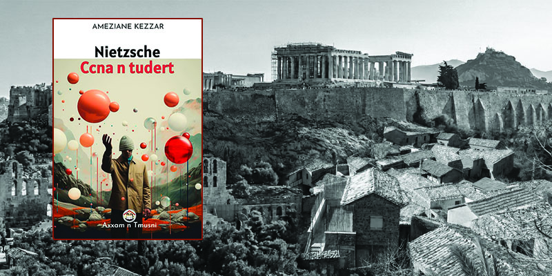 GRAND ENTRETIEN AVEC AMEZIANE KEZZAR : De Dionysos à Anzar : « J’ai choisi Nietzsche parce que c’est un artiste » (1/2)