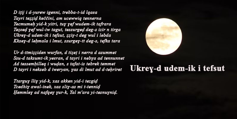 Ccbaḥa n usefru |  Amedya : «Ukreɣ-d udem-ik i tefsut» n Nayt Ǧiǧi